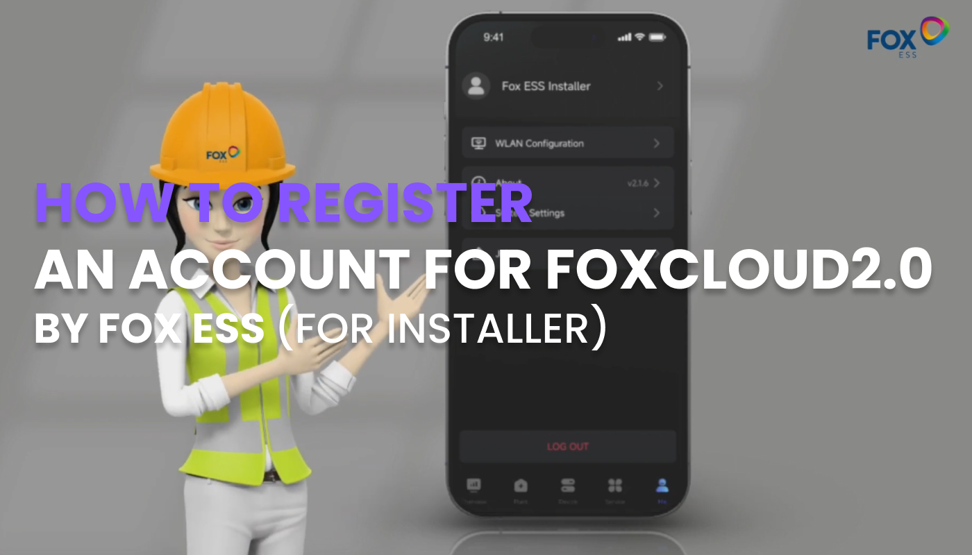 9How to register an account for FoxCloud2.0 By Fox ESS (For installer).jpg